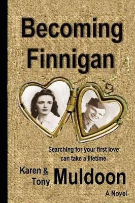 Becoming Finnigan by Tony Muldoon 9780988463790