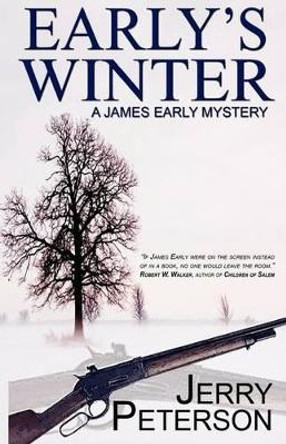 Early's Winter by Jerry Peterson 9780988389625