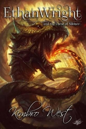 Ethan Wright: and the Curse of Silence by Kimbro West 9780988787018