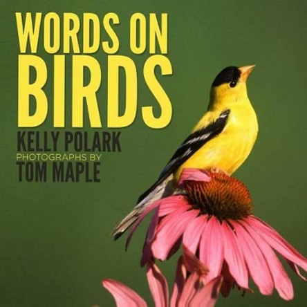 Words on Birds by Kelly Polark 9780988846241