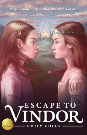 Escape to Vindor by Emily Golus 9780989106481