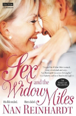 Sex and the Widow Miles by Nan Reinhardt 9780989396899