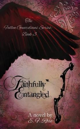 Faithfully Entangled by Kim Young 9780989890670