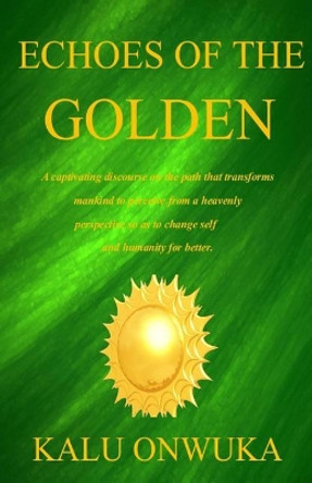 Echoes of the Golden by Kalu Onwuka 9780990020387