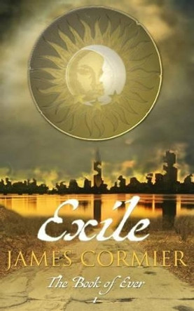 Exile by James Cormier 9780990596325