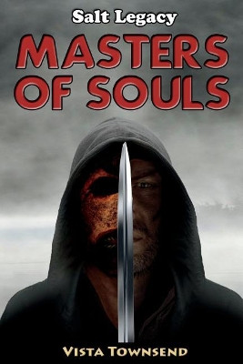Masters of Souls by Vista Townsend 9780990616887
