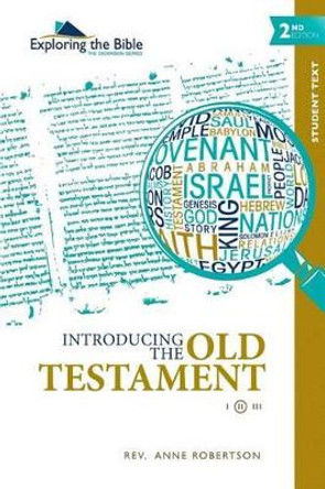 Introducing the Old Testament by Anne Robertson 9780990721215