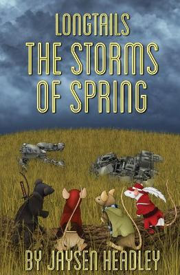 Longtails: The Storms of Spring by Carl Ka Li 9780990828310
