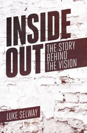 Inside Out by Luke Selway 9780993269349