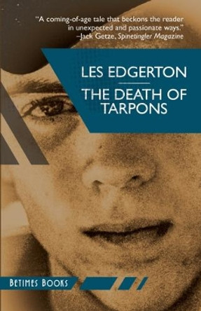 The Death of Tarpons by Les Edgerton 9780993433146