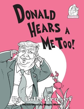 Donald Hears A Me Too by Magic Mark 9780997502923