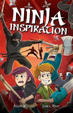 Ninja Inspiration by James Hart 9780994469380