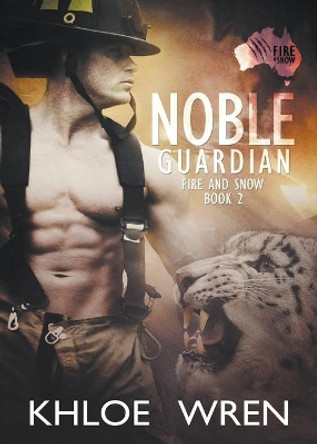 Noble Guardian by Khloe Wren 9780994519054