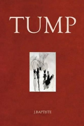 Tump by Sarah E Holroyd 9780994557407