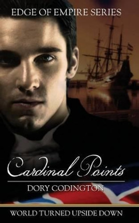 Cardinal Points by Dory Codington 9780996322614