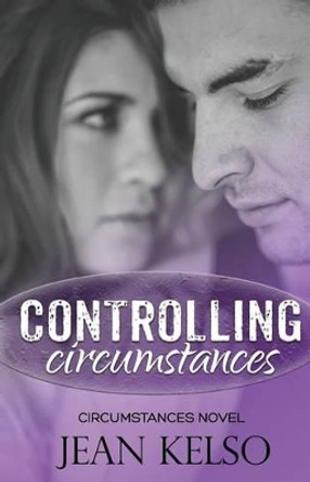 Controlling Circumstances by Jean Kelso 9780995192935