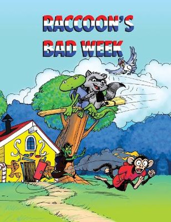 Raccoons Bad Week: The Big Rock Vol 2 by Leo Gerald Brophy 9780995887749