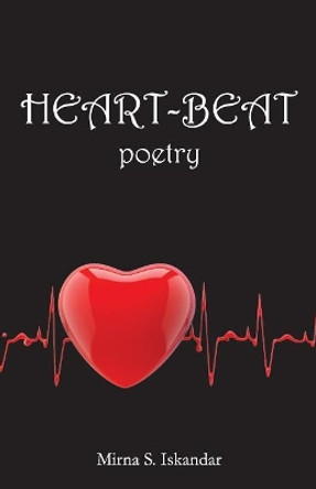 Heart-Beat by Mirna S Iskandar 9780995916814