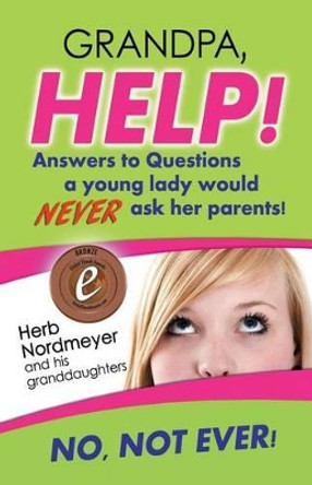 Grandpa, Help! by Herb Nordmeyer 9780996010009