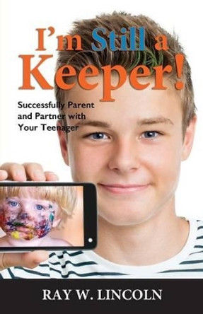 I'm Still a Keeper by Ray W Lincoln 9780996120852