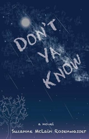 Don't YA Know by Suzanne McLain Rosenwasser 9780996248709