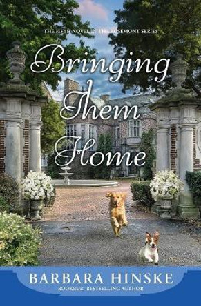 Bringing Them Home by Barbara Hinske 9780996274753