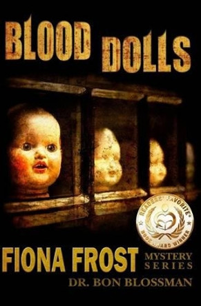 Fiona Frost: Blood Dolls by Bon Blossman 9780996524810