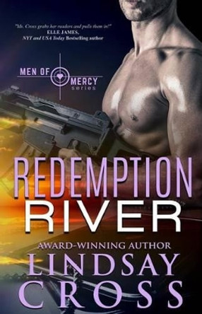 Redemption River: Men of Mercy by Lindsay Cross 9780996836036