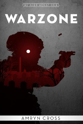 Warzone by Amryn Cross 9780997390339