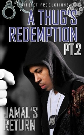 A Thug's Redemption 2: Jamal's Return by Yani 9780996966603