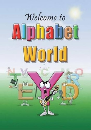 Welcome to Alphabet World by Linda Lee Ward 9780997266504