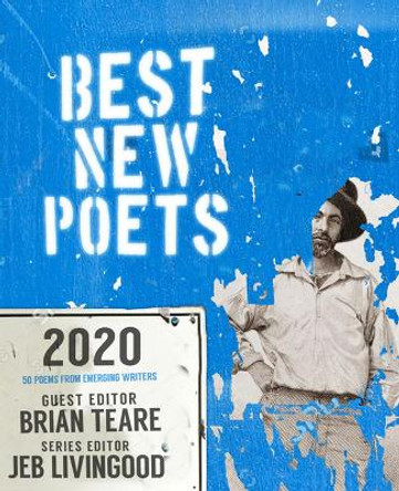 Best New Poets 2020: 50 Poems from Emerging Writers by Brian Teare 9780997562347