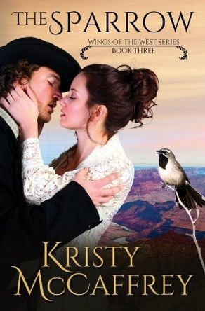 The Sparrow by Kristy McCaffrey 9780997665178