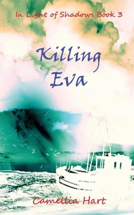 Killing Eva by Camellia Hart 9780997670547