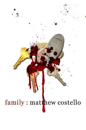 Family by Matthew Costello 9780997791259