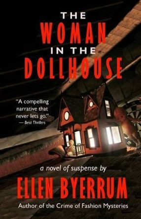 The Woman in the Dollhouse by Ellen Byerrum 9780997953558