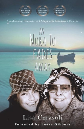 As Nora Jo Fades Away by Lisa Cerasoli 9780998162850