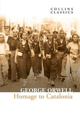 Homage to Catalonia (Collins Classics) by George Orwell 9780008442743