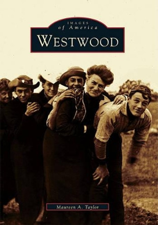 Westwood by Maureen A. Taylor 9780738510361