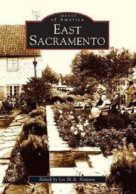 East Sacramento by Lee M. A. Simpson 9780738529318