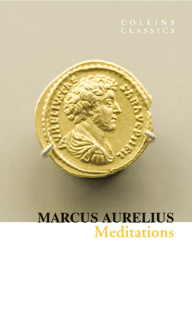 Meditations (Collins Classics) by Marcus Aurelius 9780008425029