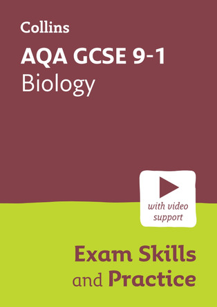 AQA GCSE 9-1 Biology Exam Skills and Practice: Ideal for the 2024 and 2025 exams (Collins GCSE Grade 9-1 Revision) by Collins GCSE 9780008647377