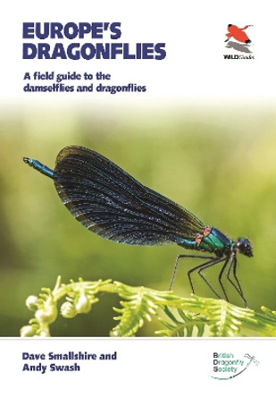 Europe's Dragonflies: A field guide to the damselflies and dragonflies by Dave Smallshire 9780691168951