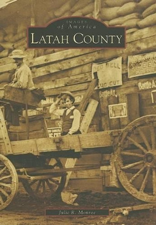 Latah County by Julie R. Monroe 9780738531335