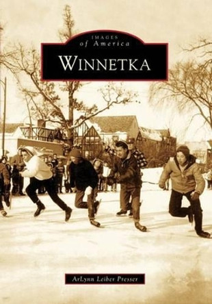 Winnetka by Arlynn Leiber Presser 9780738560977