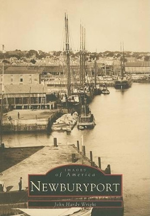 Newburyport by John Hardy Wright 9780738563336