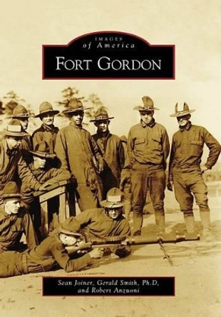 Fort Gordon by Sean Joiner 9780738568126