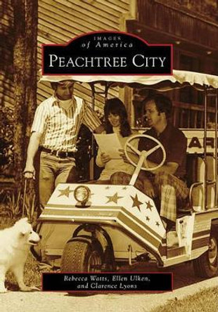 Peachtree City by Rebecca Watts 9780738568157