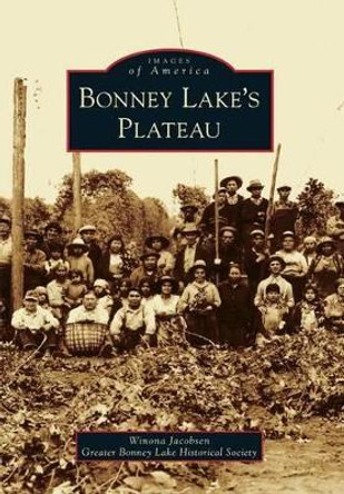 Bonney Lake's Plateau by Winona Jacobsen 9780738582085