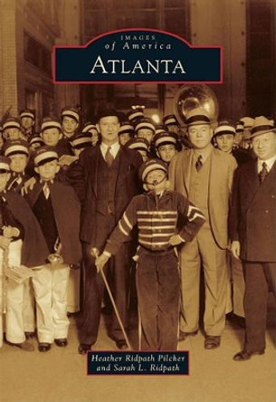 Atlanta by Heather Ridpath Pilcher 9780738584850